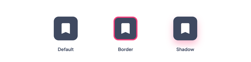 By default, with a border, and with a shadow